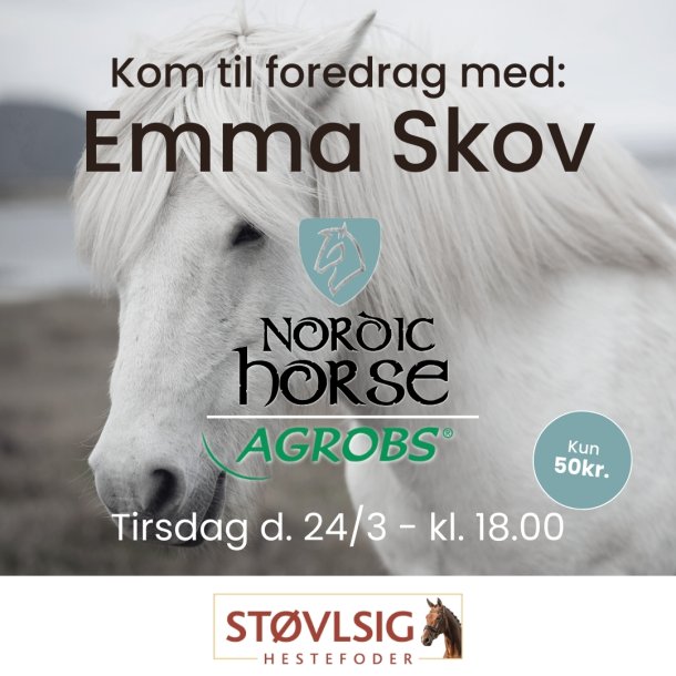 Billet til foredrag med Emma fra Nordic Horse "Fodring af den islandske hest"